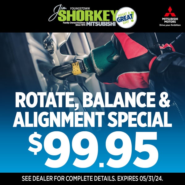 $99.95 Rotate, Balance & Alignment Special